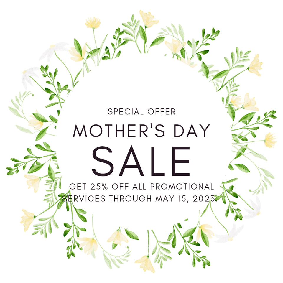 Mother’s Day SALE!