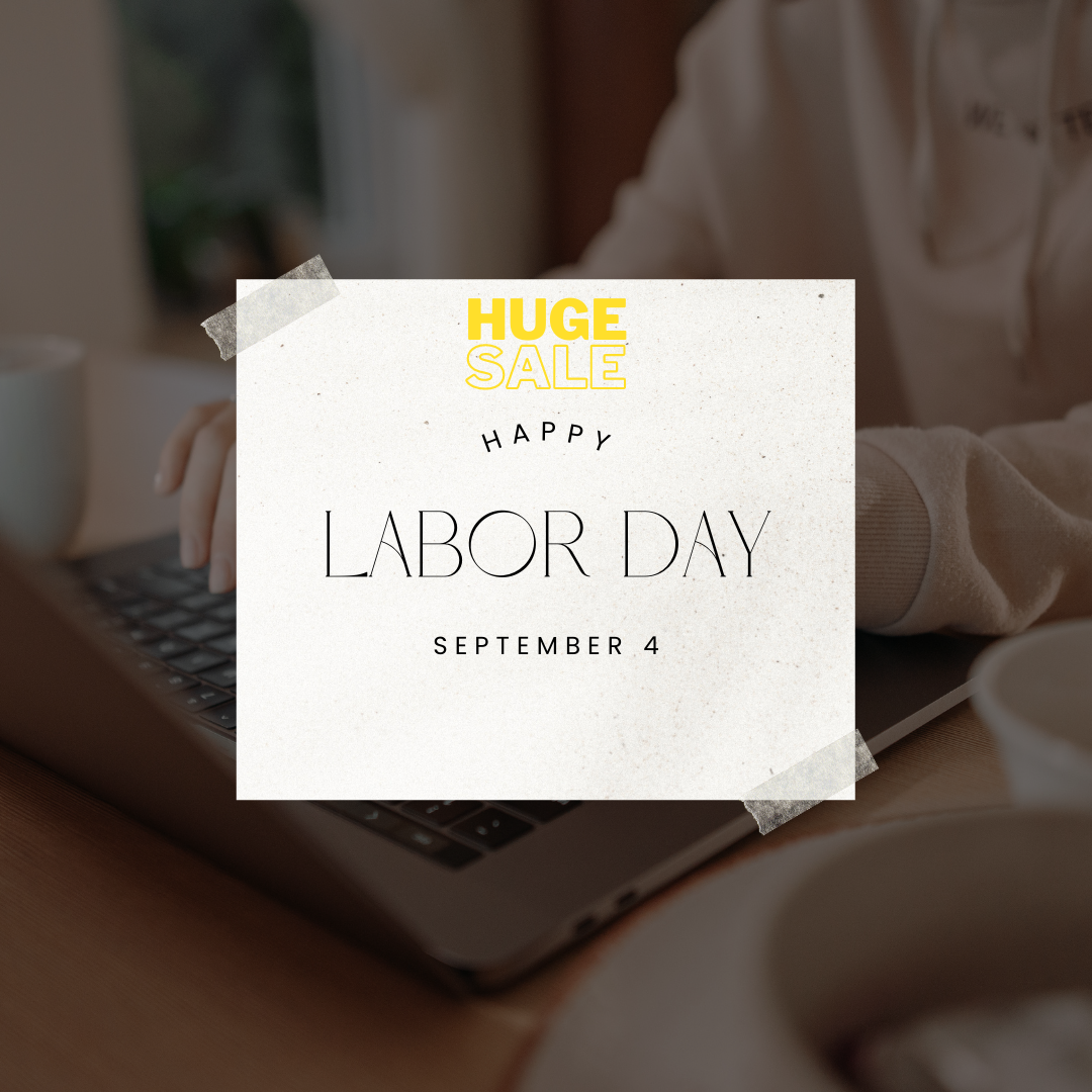 LABOR DAY SALE!